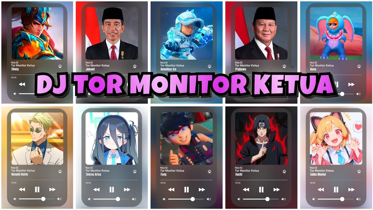 DJ TOR MONITOR KETUA VERSI - JOKOWI, BOBOIBOY, NANA, FANG, ITACHI, PRABOWO, TENDO ARISU, ZILONG