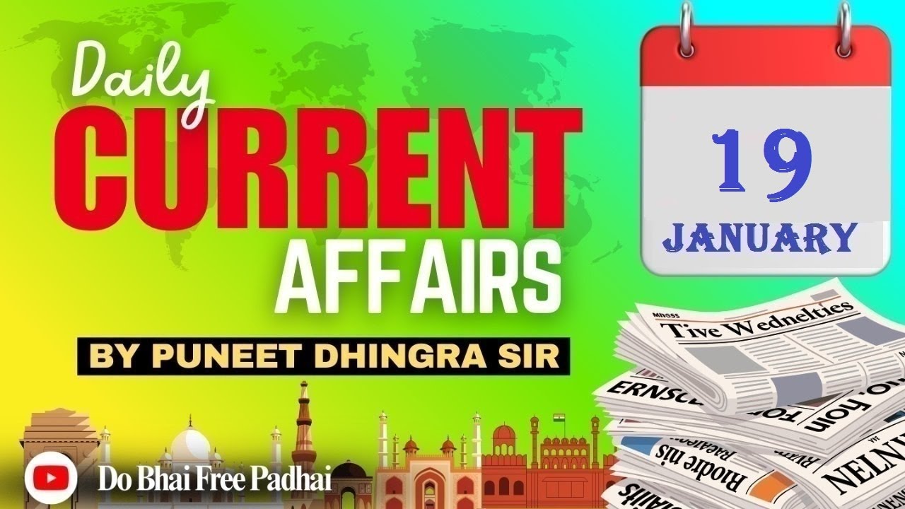19 January 2026 Current Affairs | Daily Current Affairs | Bank | SSC | Railway | State Exams | CET