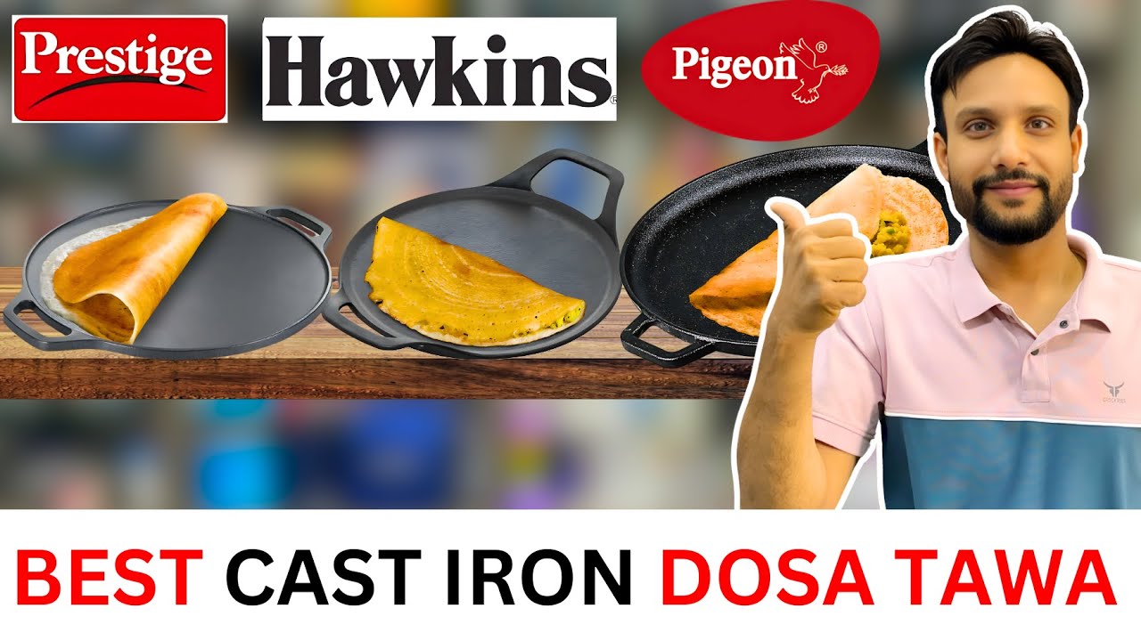 Cast Iron ही क्यों | Top 3 Cast Iron Dosa Tawa In INDIA | Comparison Of Top 3 Brands Dosa Tawa