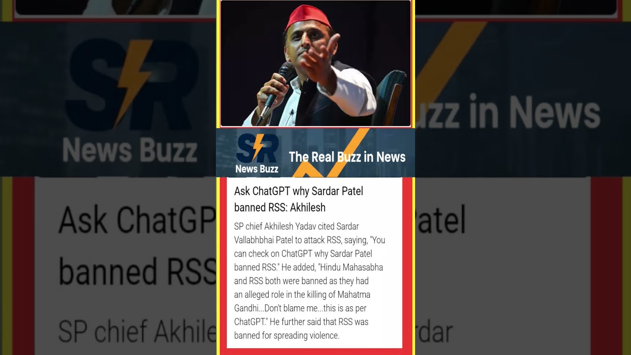 Akhilesh Says: &lsquo;Ask ChatGPT Why Sardar Patel Banned RSS&rsquo; 🔥 | #SRNewsBuzz #Politics #raut #republic