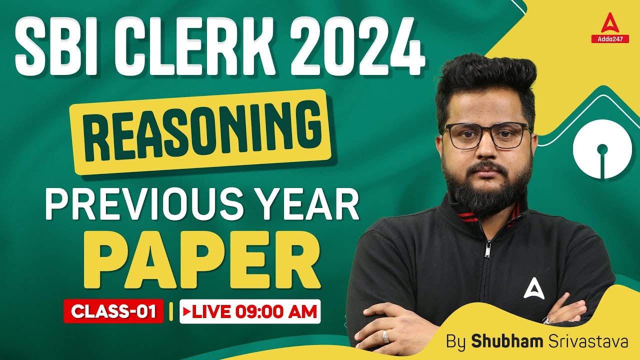 SBI Clerk Reasoning 2024 | SBI Clerk Reasoning Previous Year Question Paper | By Shubham Srivastava