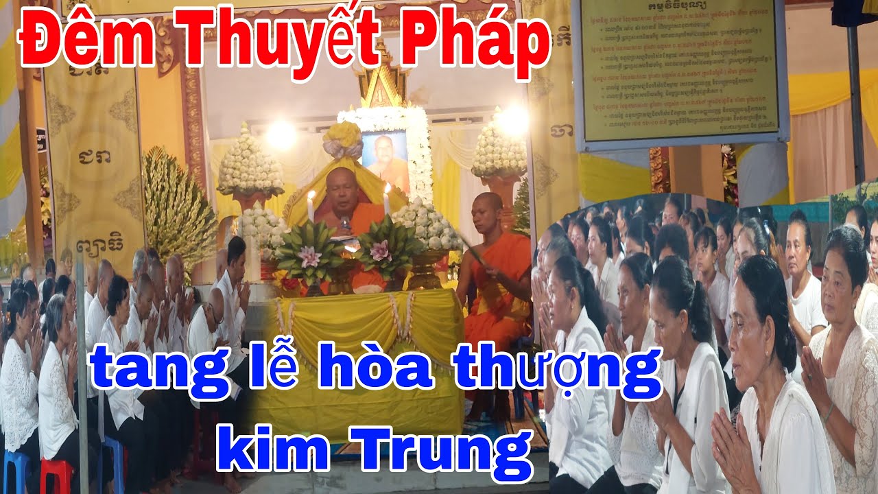 Chùa điệp thạch/ tang lễ hòa thượng kim trung thuyết pháp đêm thứ nhất/ Sơn Tinh tv