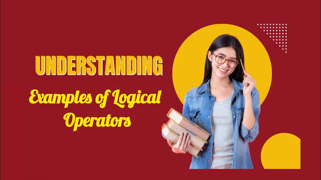 Examples related to Logical Operators 