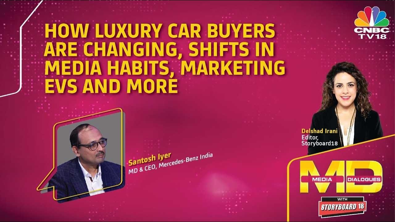 How The Indian Luxury Consumer Evolved: Interview With Mercedes-Benz&rsquo;s Santosh Iyer | CNBC TV18