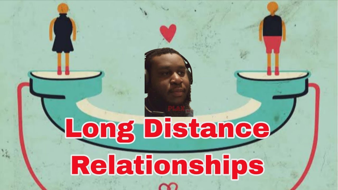 Do Long Distance Relationships Really Work?