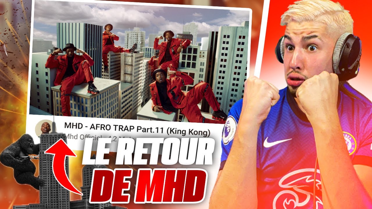 LE RETOUR DE MHD - REACTION - AFRO TRAP Part.11 (King Kong) - EL FOXITO