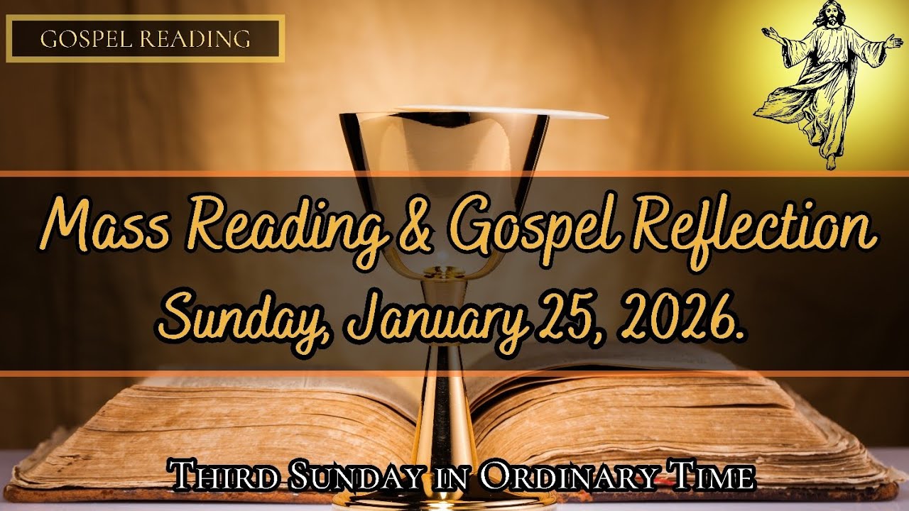 Today's Catholic Mass Readings and Gospel Reflection - Sunday, January 25, 2026