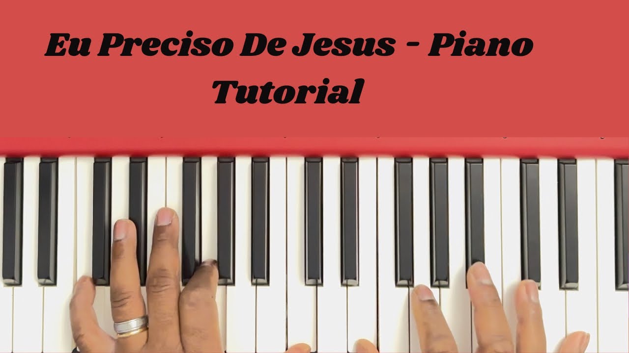 Eu Preciso De Jesus - Harpa Cristã | Piano Tutorial #hinodaharpacristã #tecladotutorial