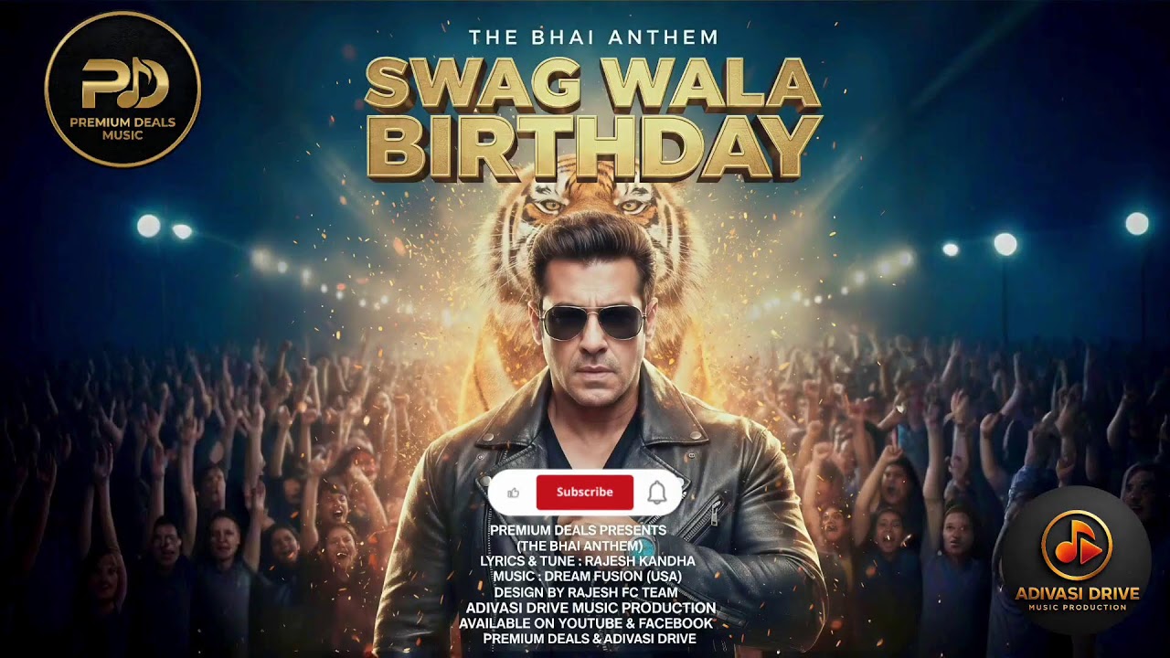 🔥 SWAG WALA BIRTHDAY (THE BHAI ANTHEM) | SALMAN KHAN BIRTHDAY SPECIAL 2025 | RAJESH KANDHA | PREMIU