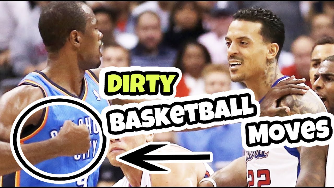 Dirty Basketball Moves | How To Be A Dirty Basketball Player