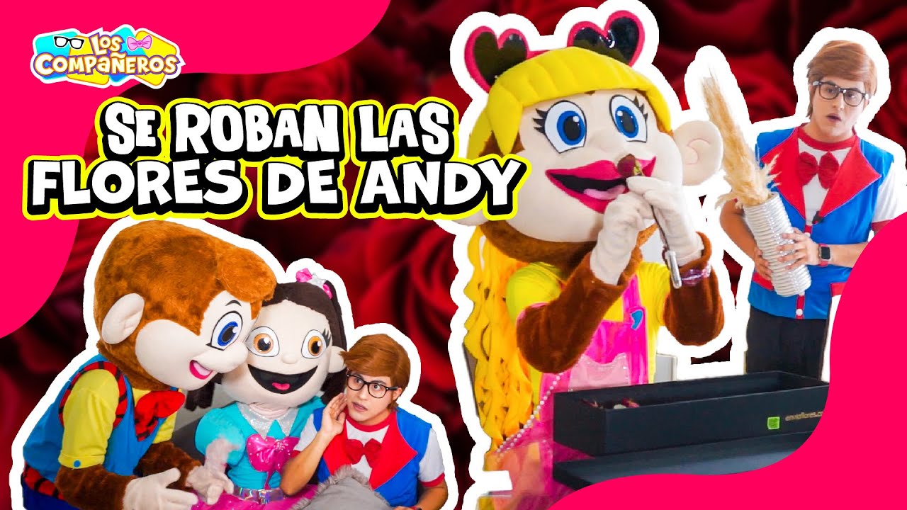 Se roban las flores de Andy | Lola es envidiosa | El Compañero descubre el robo