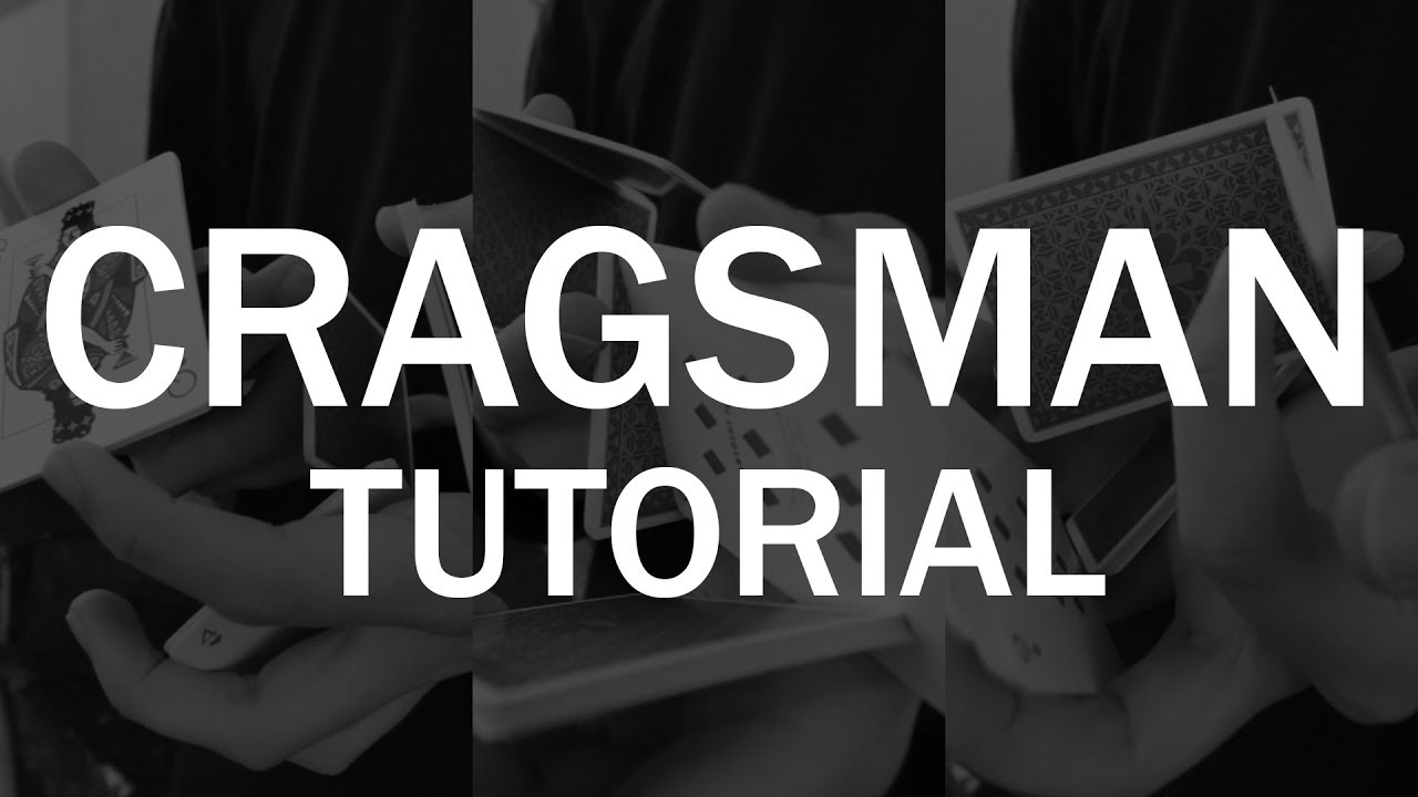 CRAGSMAN - Cardistry Tutorial