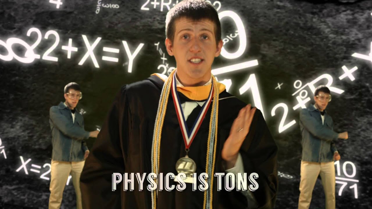 Tons of Fun (Physics rap)