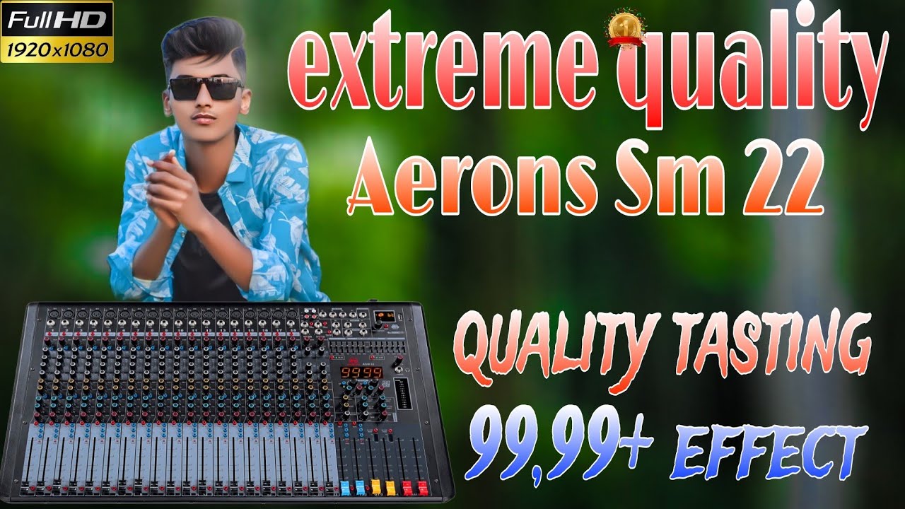 Aerons Sm 22 extreme quality mixar full details in bangal , Indian best mixar tasting,