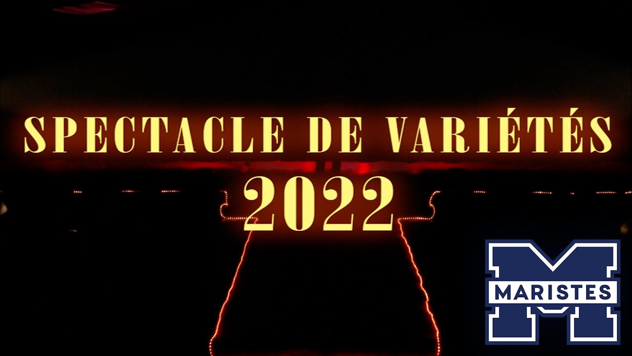 Spectacle de vari&eacute;t&eacute;s 2022