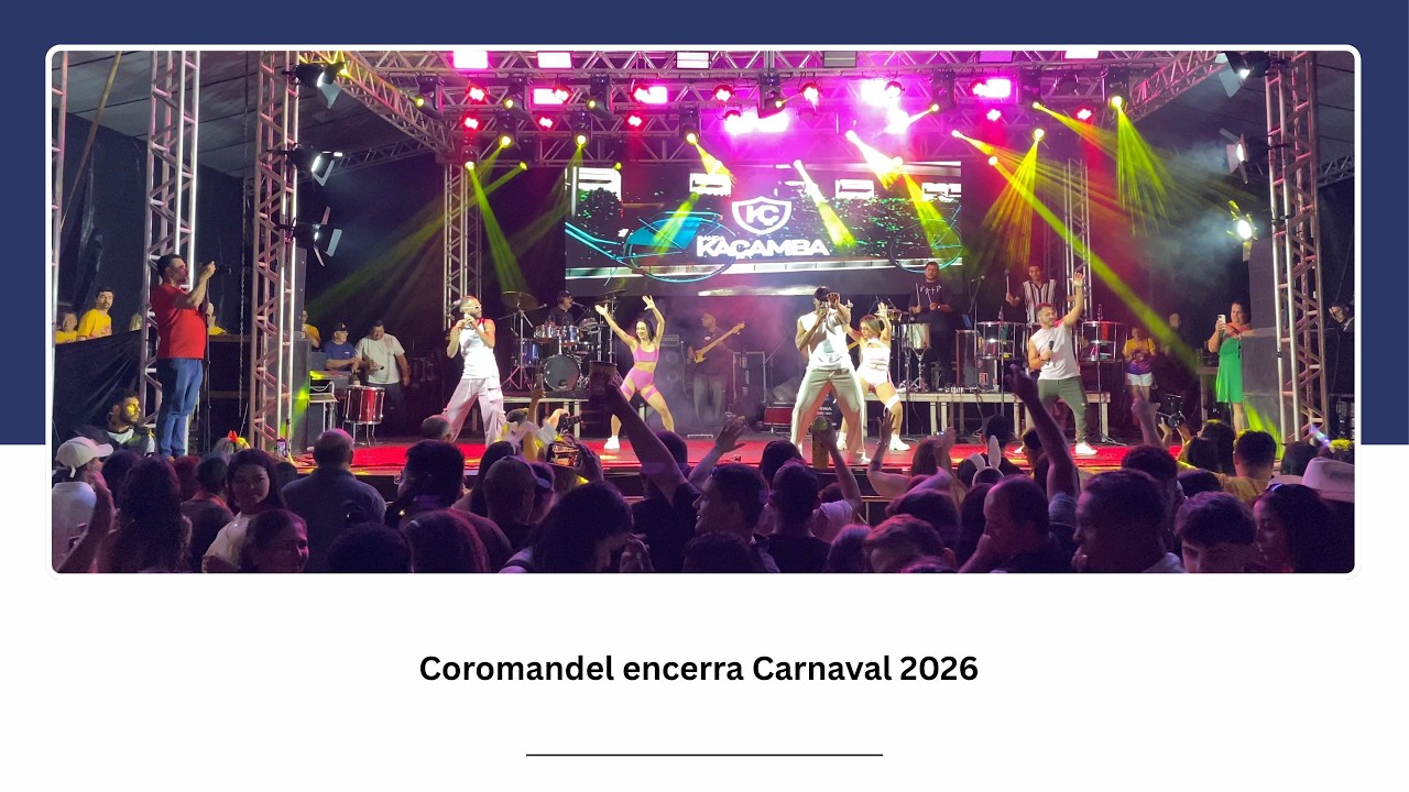 Coromandel encerra Carnaval 2026 com festa animada e clima de tranquilidade