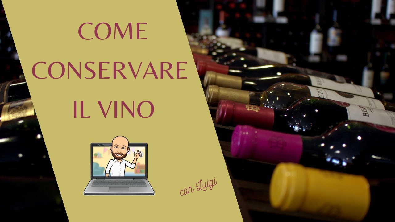 Come conservare il vino