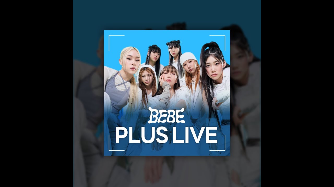 [Plus LIVE BEBE] Mnet Plus Official Community Opening Celebration Special Live Full Ver. | 231205