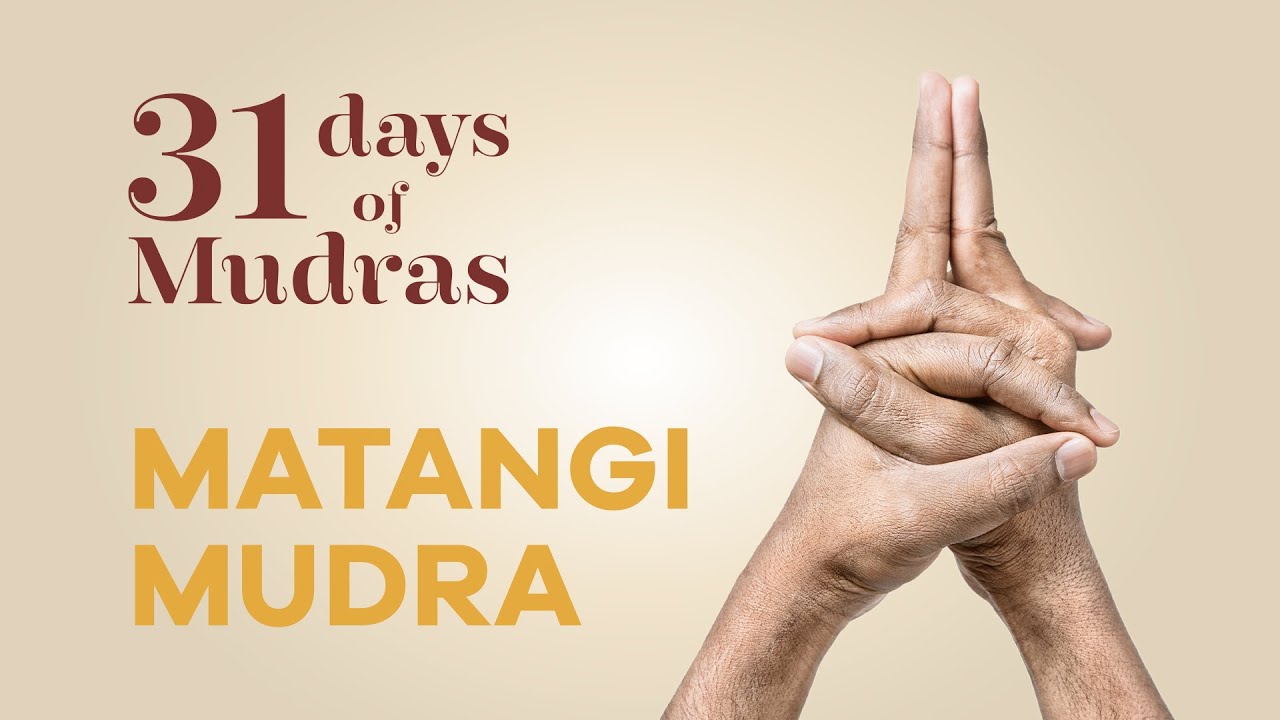 Day 27 - Matangi Mudra - 31 Days of Mudras