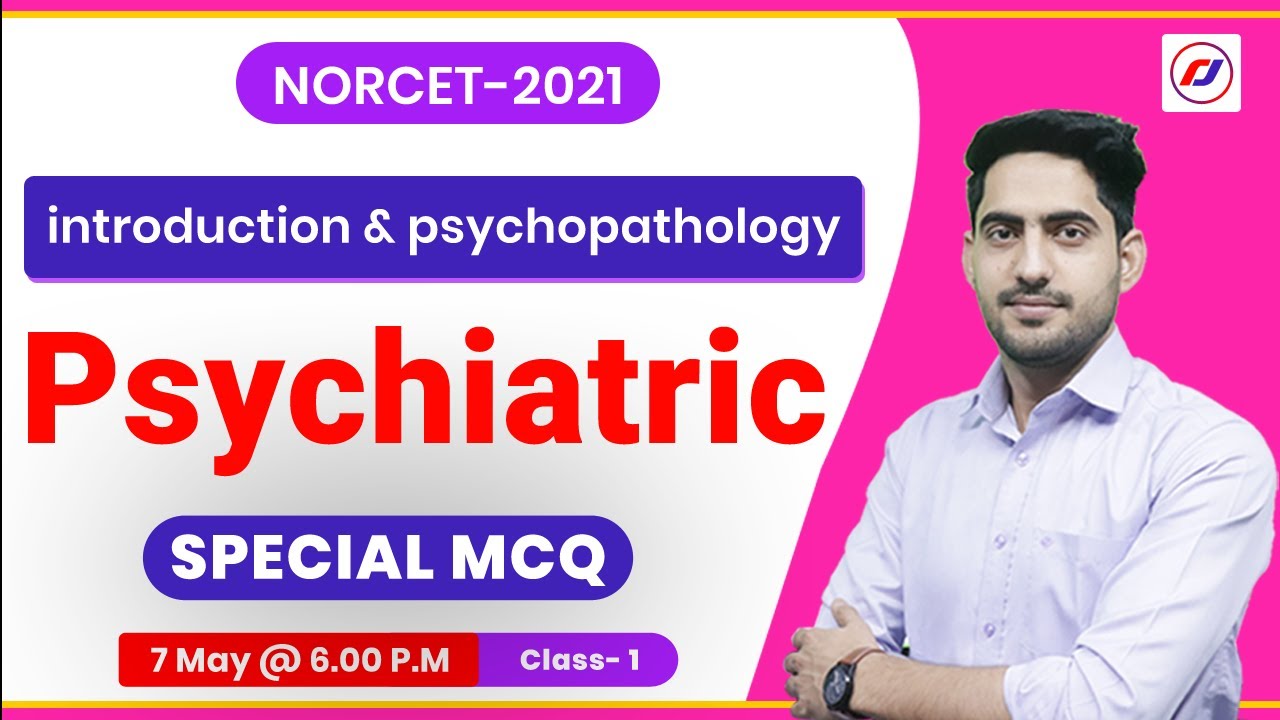 Psychiatric |  introduction & psychopathology | Special MCQ Class -1