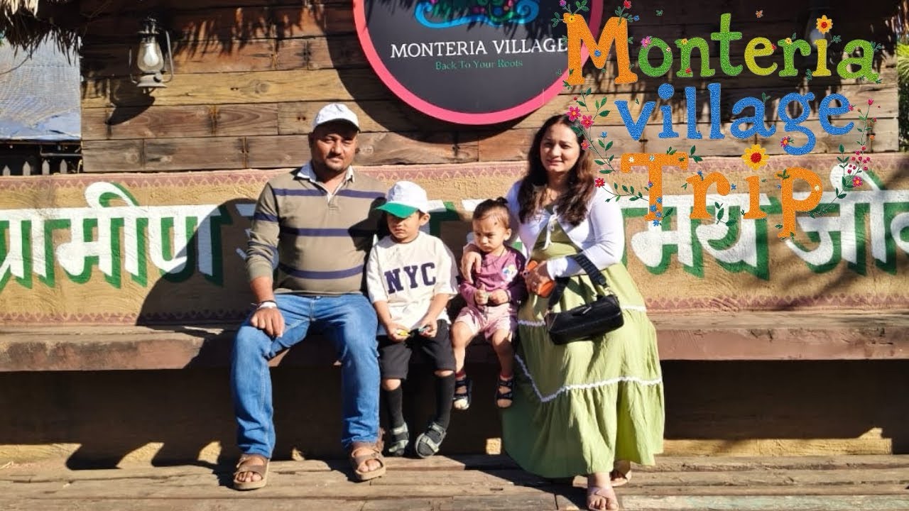Monteria Village Trip with family 