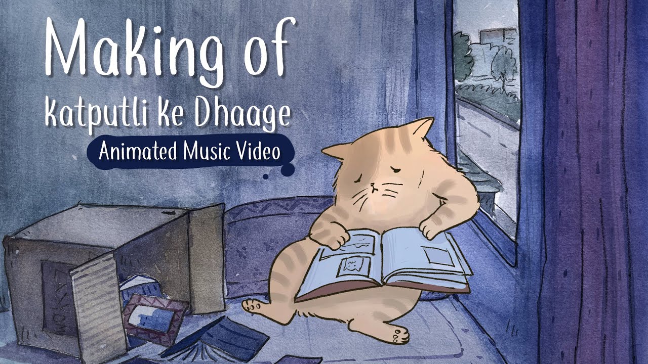 Making of "Katputli Ke Dhaage"  Animated Music Video (warner Music India)