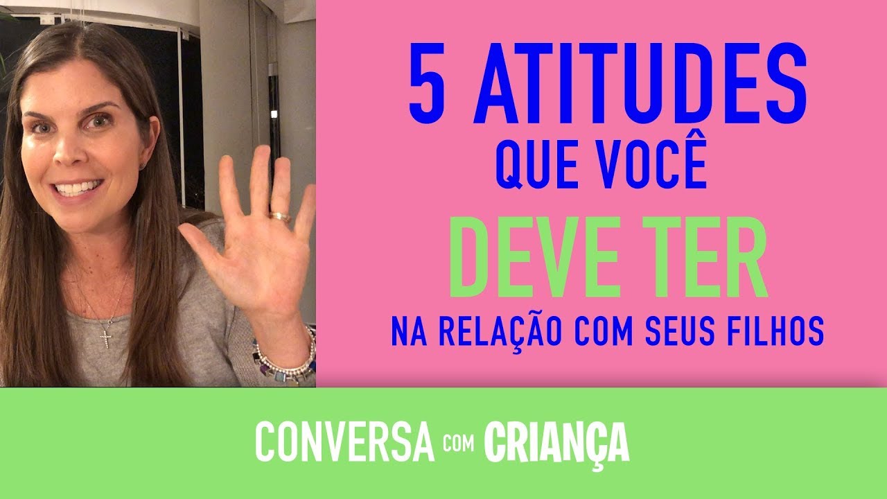 5 Coisas Que Você Deve Dizer Sempre Aos Seus Filhos
