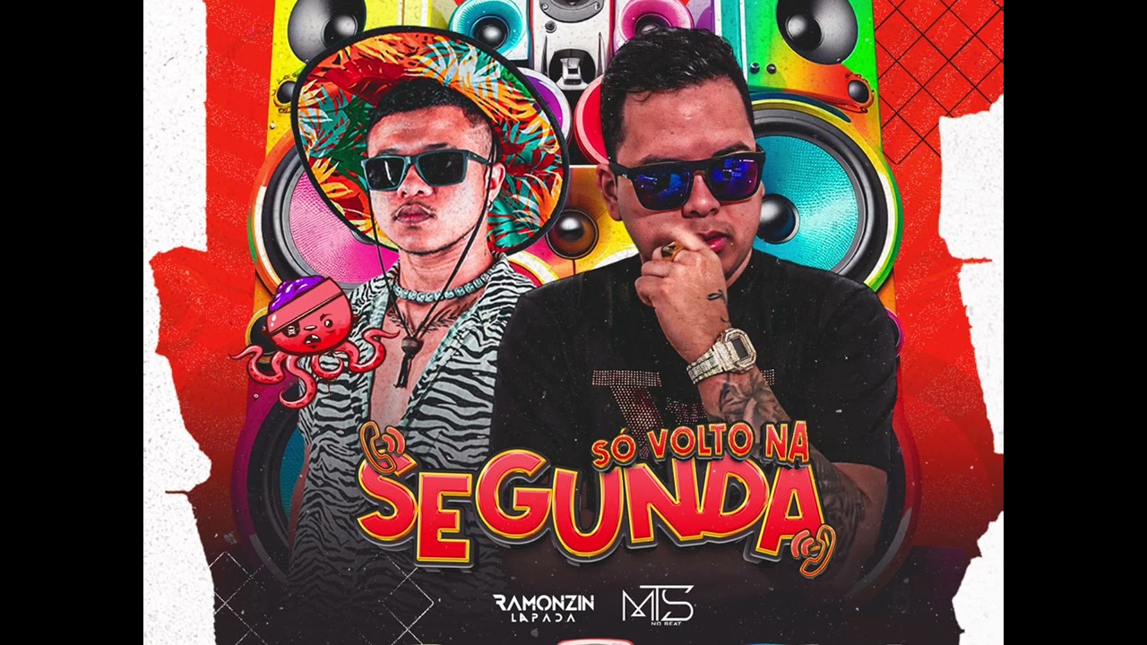 S&Oacute; VOLTO SEGUNDA FEIRA - MTS NO BEAT E RAMONZIN LAPADA ( &Aacute;UDIO OFICIAL )