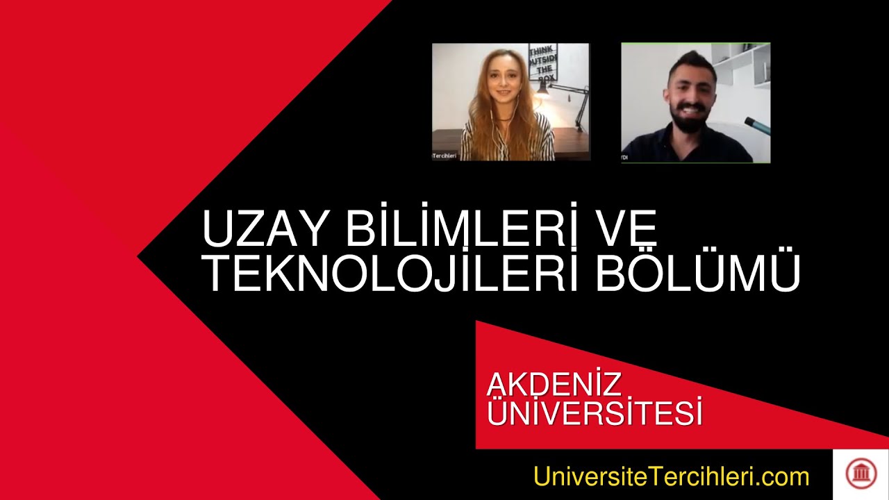 UZAY BİLİMLERİ VE TEKNOLOJİLERİ BÖLÜMÜ ANLATILIYOR