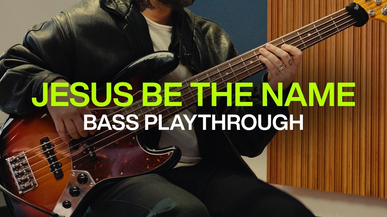 Jesus Be The Name | Official Bass Playthrough | Elevation Worship