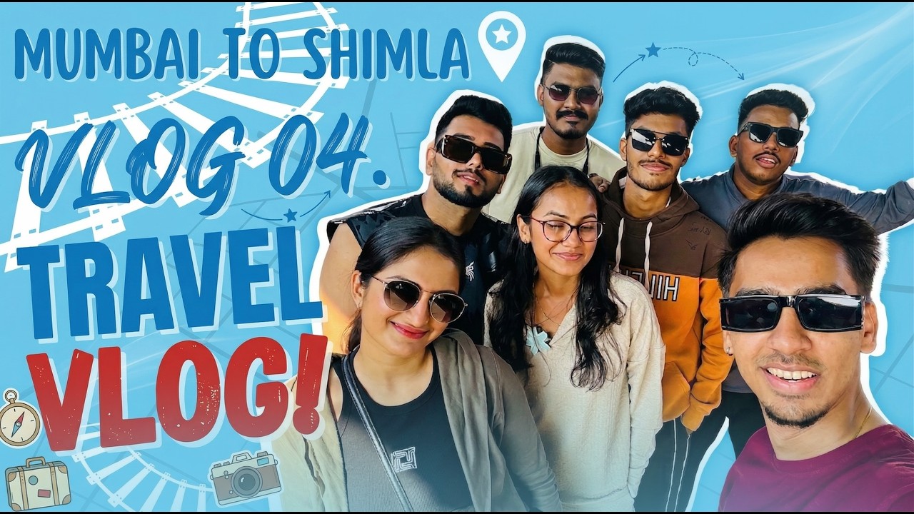 Friends Trip to Manali 🏔️ | Mumbai to Shimla Journey | VLOG 04