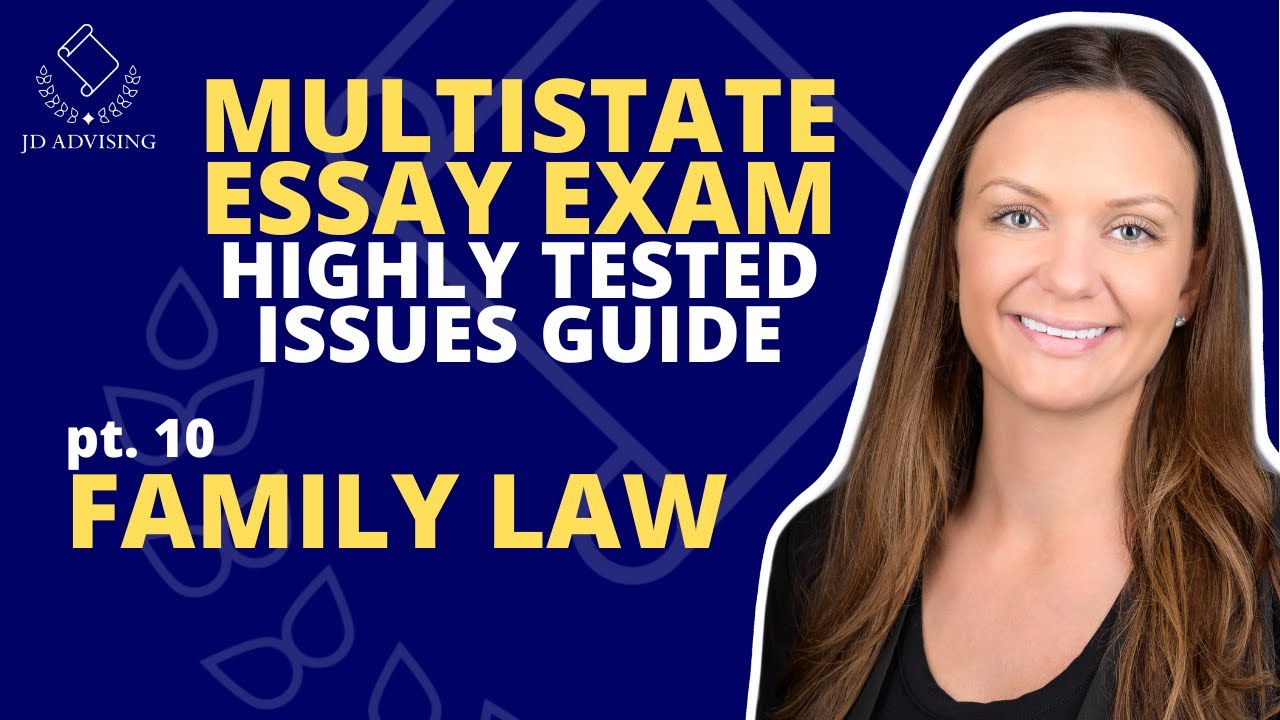 MEE HIGHLY TESTED ISSUES GUIDE Part 10 - FAMILY LAW