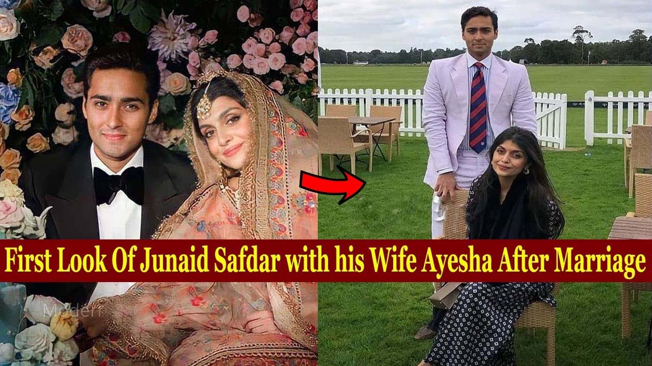 First Look Of Junaid Safdar With his Wife Ayesha After Marriage