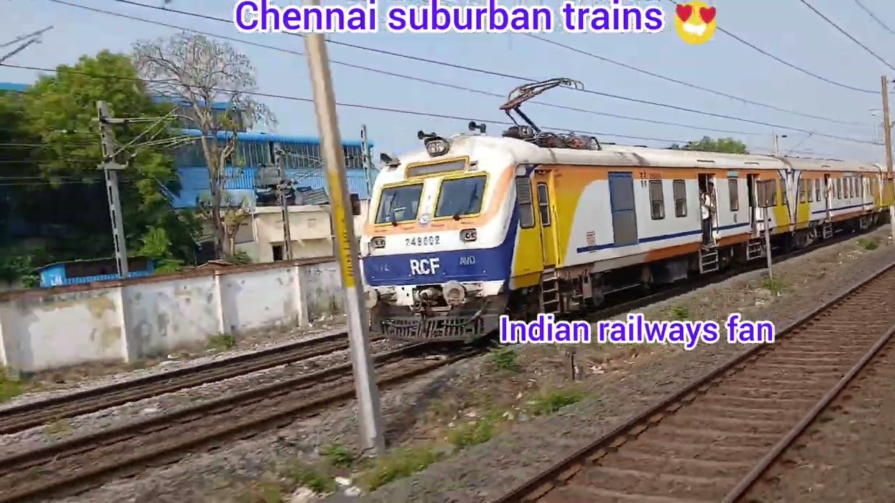 Chennai suburban trains #indianrailwaysfan