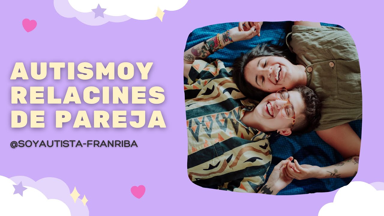 AUTISMO Y RELACIONES DE PAREJA / TAG de la novia