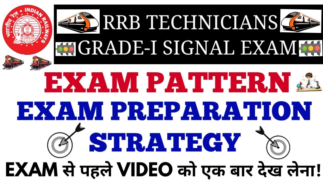 RRB TECH. GR-1 SIGNAL EXAM PATTERN & PREPARATION STRATEGY