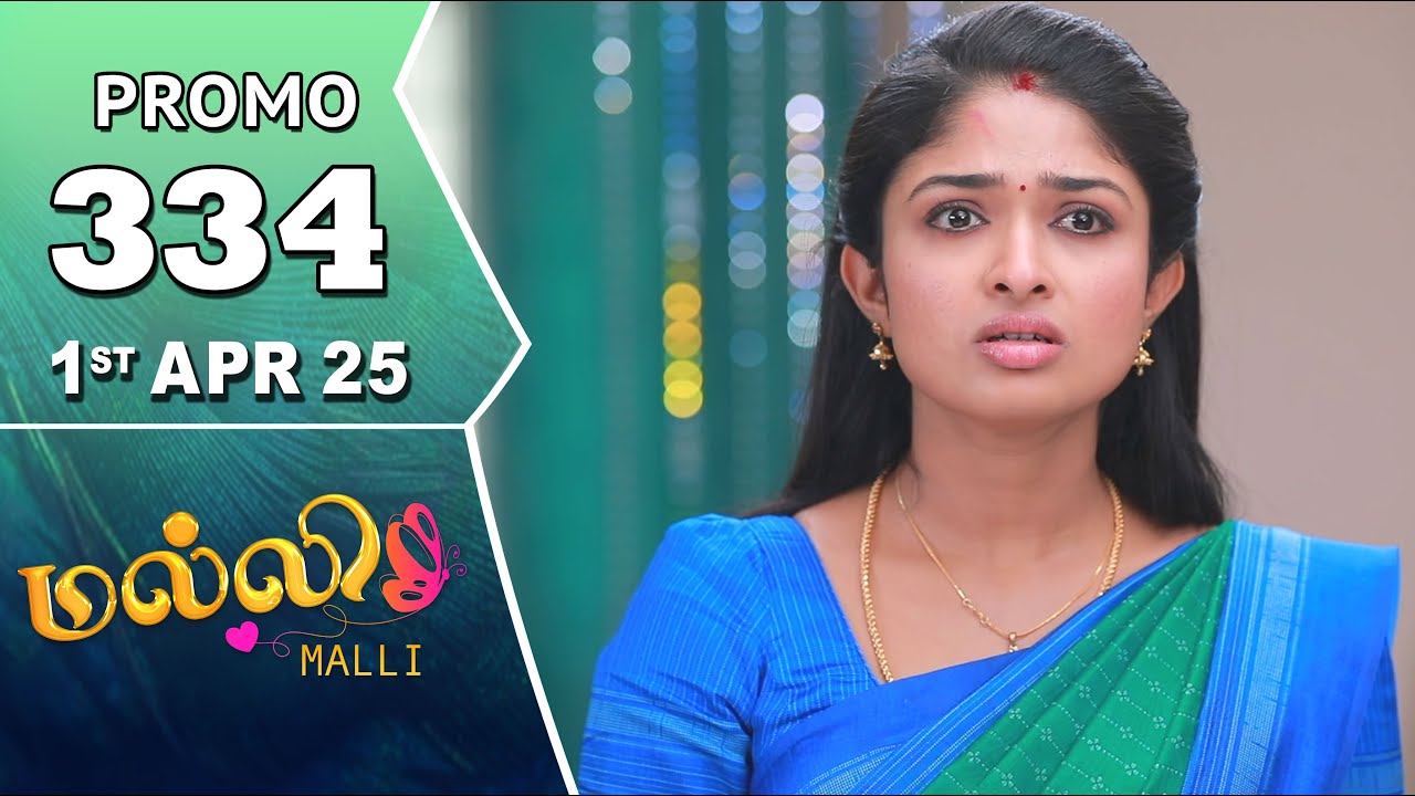 Malli Serial | Episode 334 Promo | 1st Apr 25 | Nikitha | Vijay | Saregama TV Shows Tamil