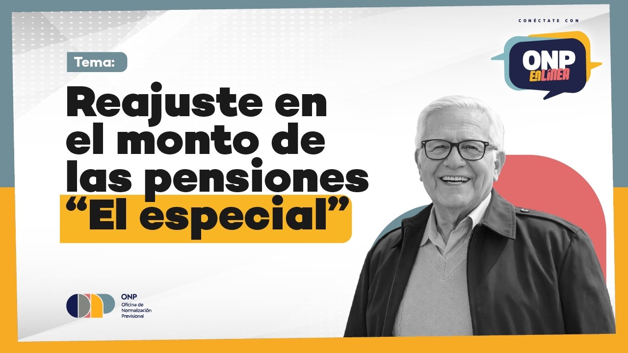 ONP en Línea | Reajuste en el monto de las pensiones: 