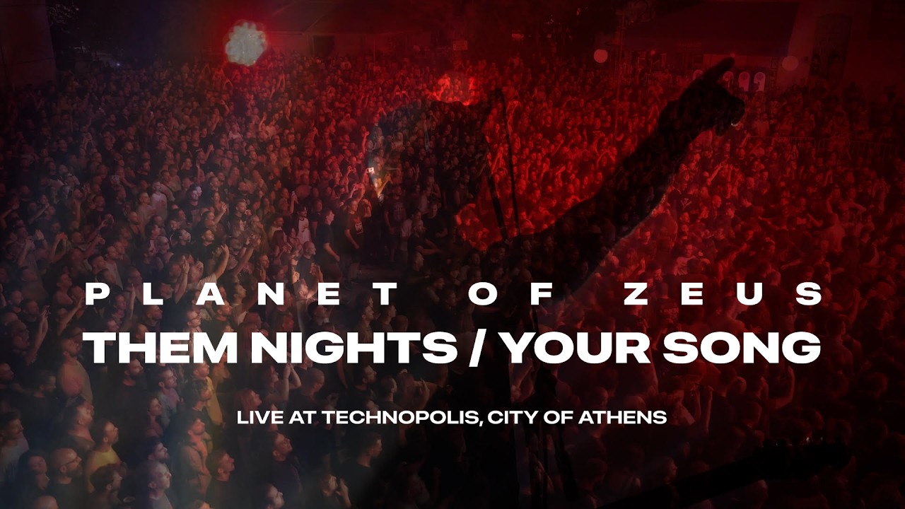 Planet of Zeus - Them Nights/Your Song Live at Technopolis, City of Athens (6/9/2025)