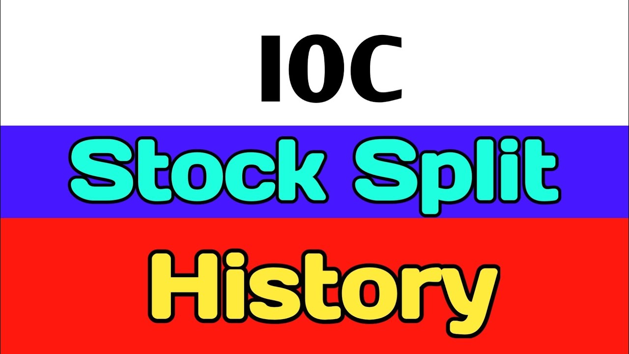 IOC share split🚀ioc stock split🔥ioc stock split 2025🔥ioc split news