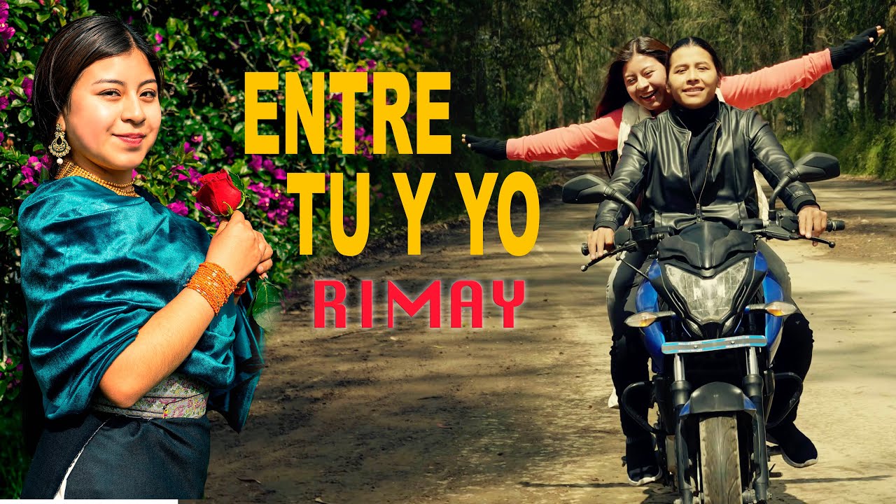 Rimay - Entre T&uacute; y Yo 