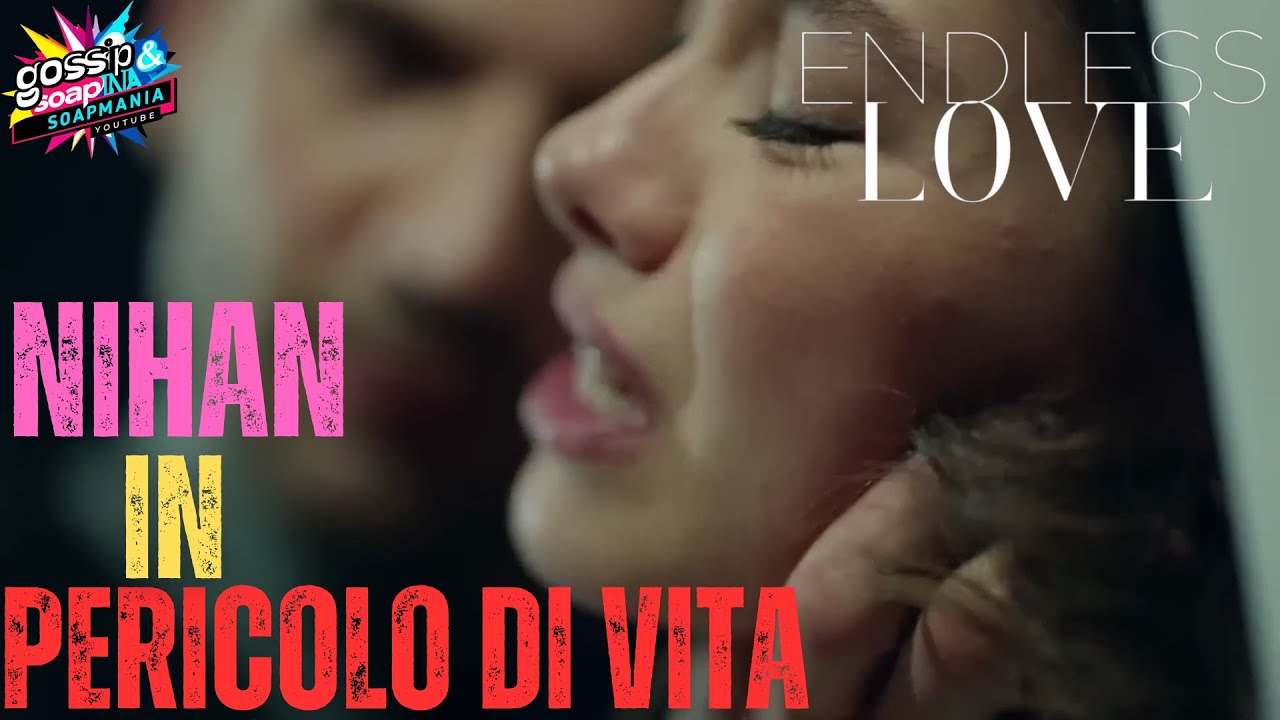 Endless Love Anticipazioni: Emir Cerca di Affogare Nihan, Colpi di Scena Incredibili!