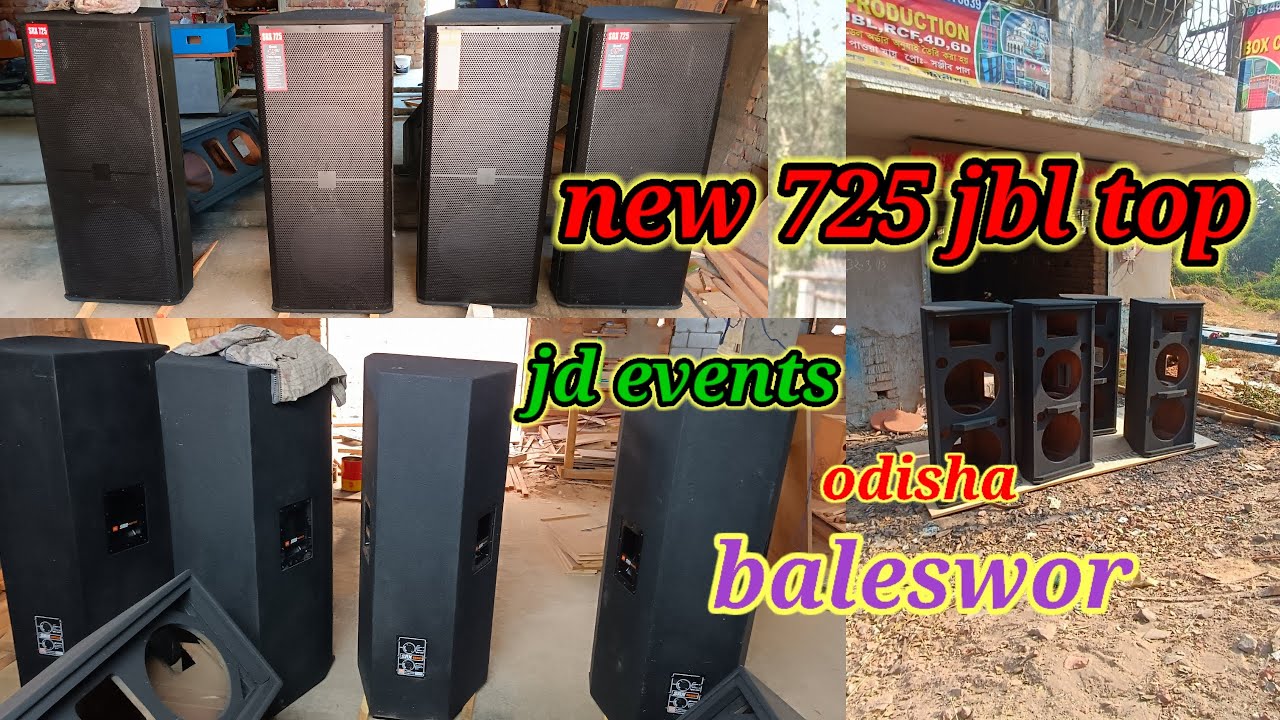 New 725jbl top @sp box cabinet কলাবেড়িয়া পূর্ব মেদিনীপুর 8348710026