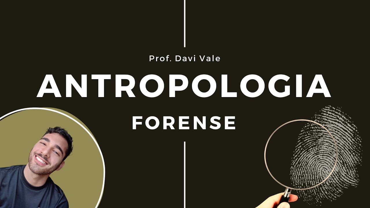 Medicina legal - Antropologia forense
