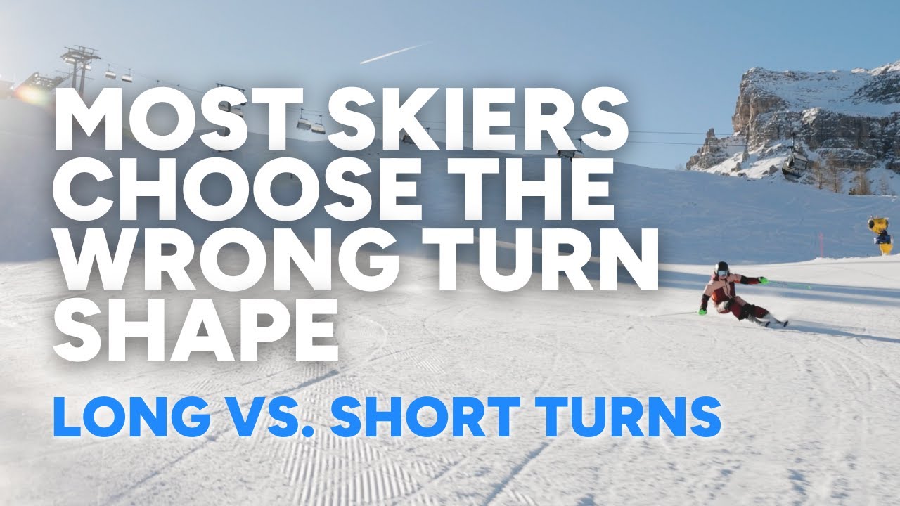 ARE YOU CHOOSING THE WRONG TURN SHAPE? | Long vs. short turns when skiing