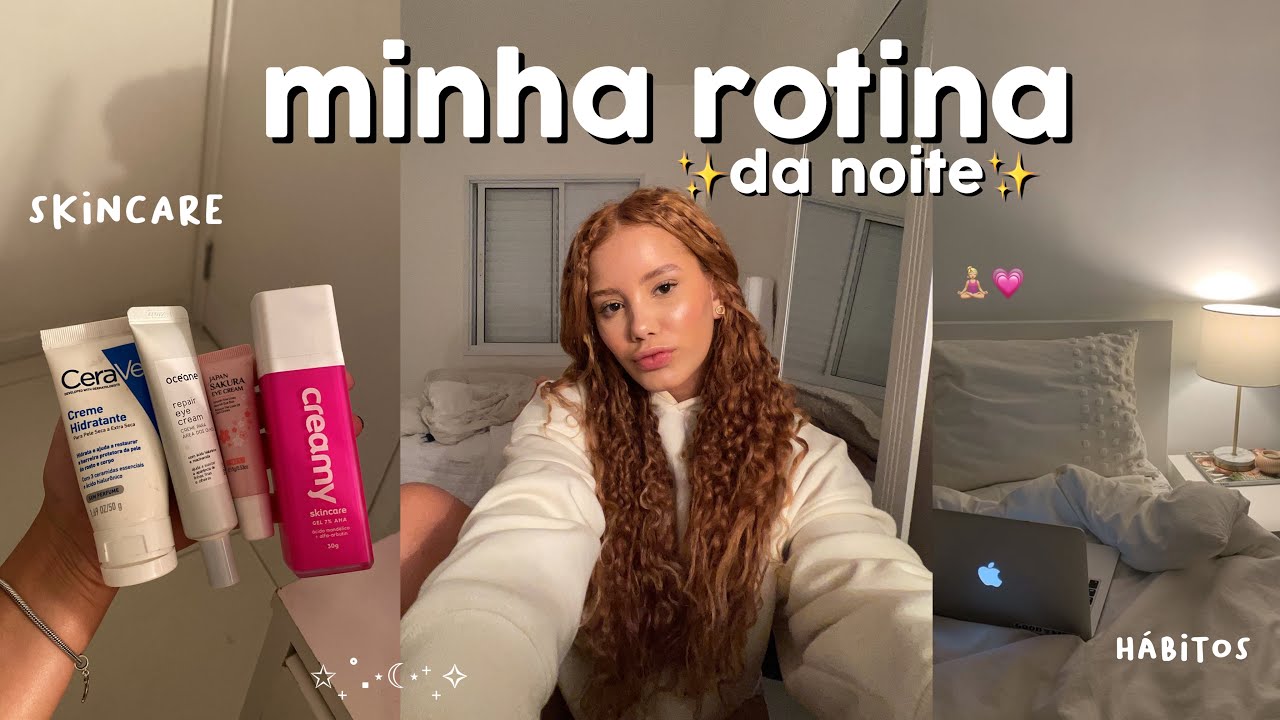 ROTINA DA NOITE | relaxe comigo, cuidados com a pele, autocuidado.
