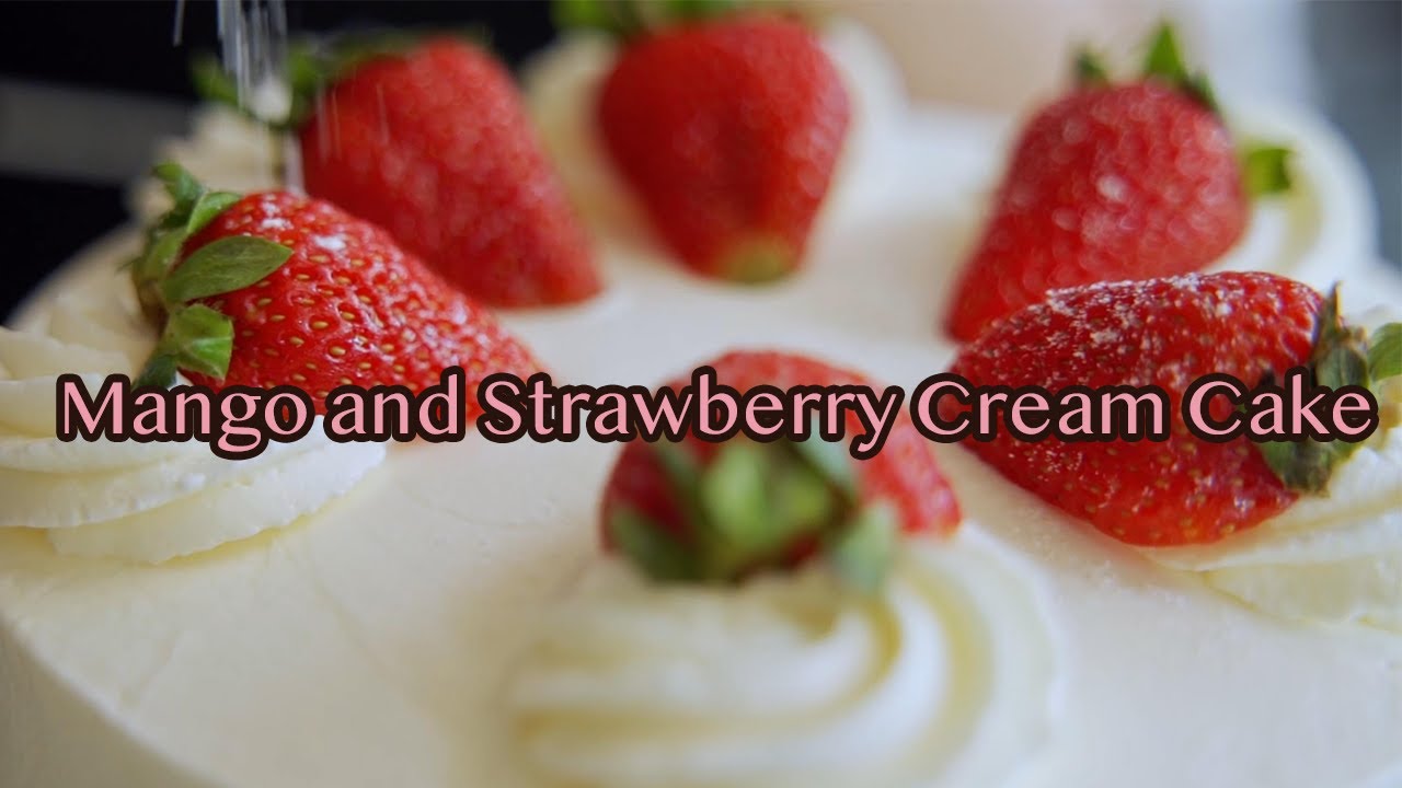 01 Mango and Strawberry Cream Cake | Fruit Cake Making
