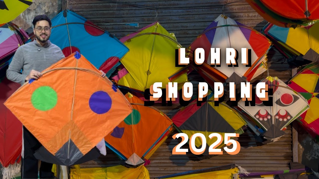 “Patangaan di Shopping te Lohri da Rangla Jashan – Chalo Masti Wale Tyohaar Di Taiyaari shuru"