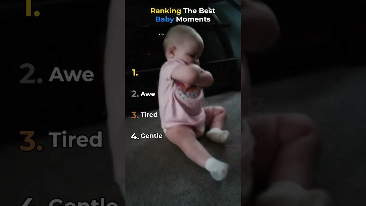 Ranking The Best Baby Moments