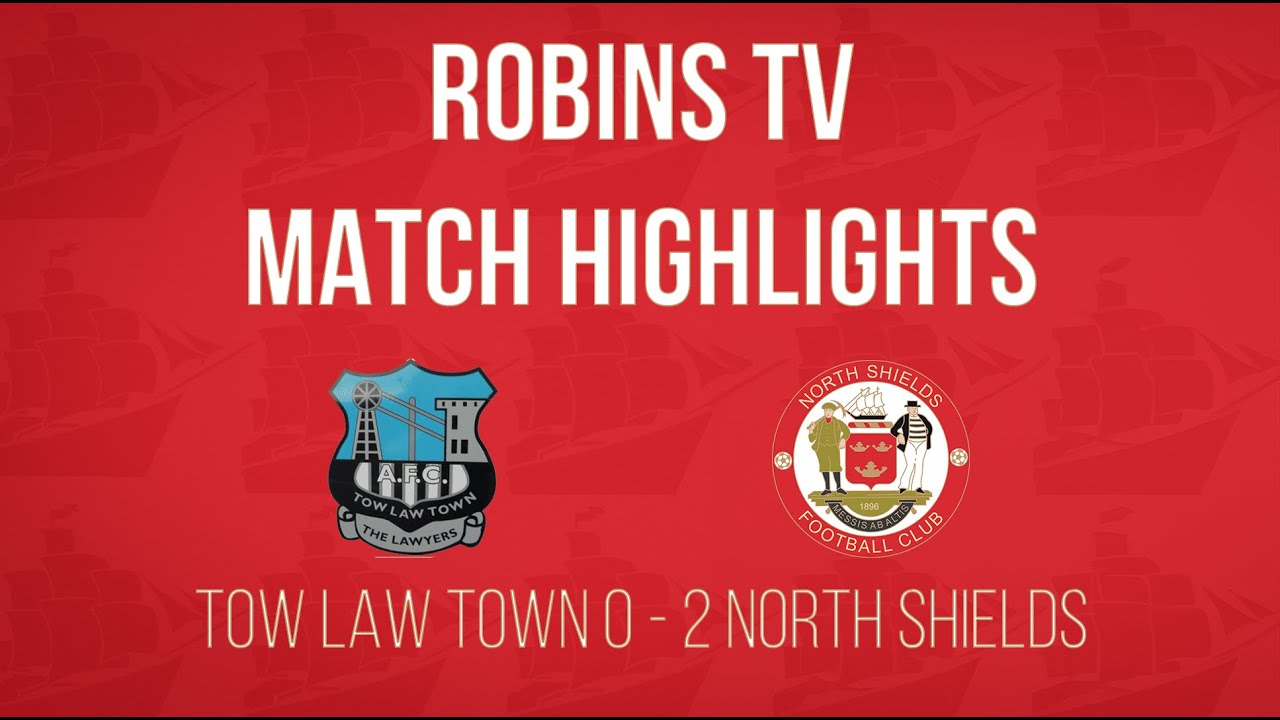 Tow Law Town 0 North Shields 2 | Match Highlights